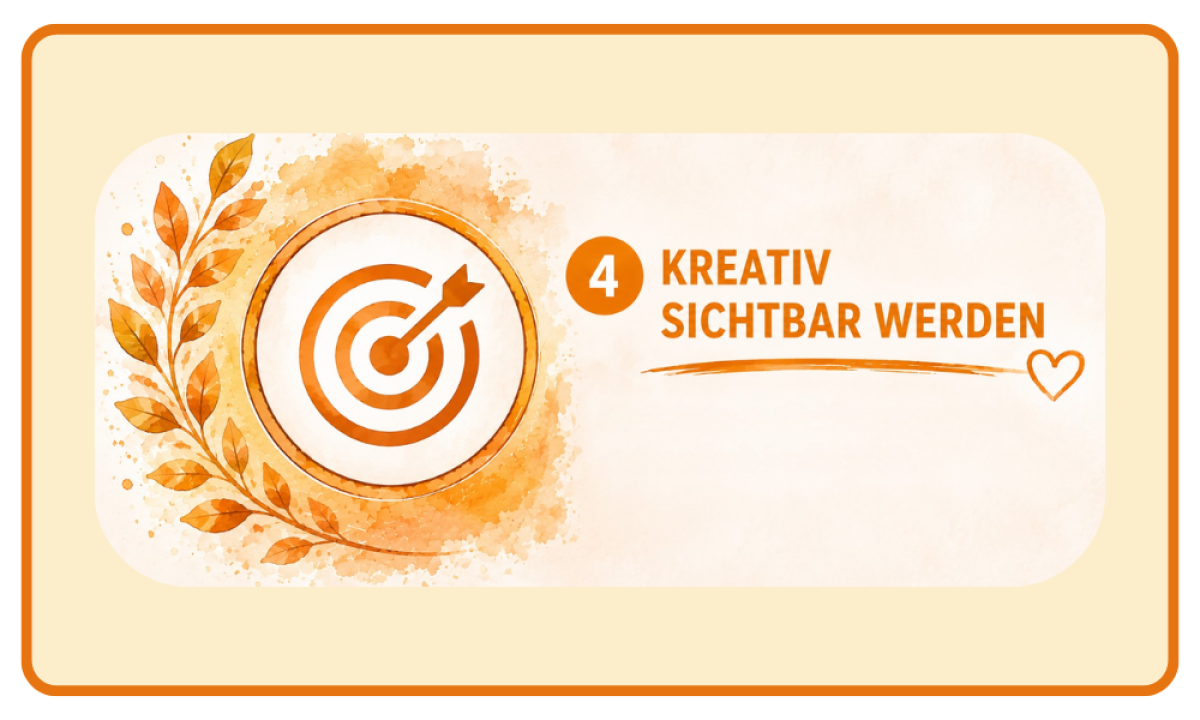 4 Kreativ sichtbar werden – Zielscheibe